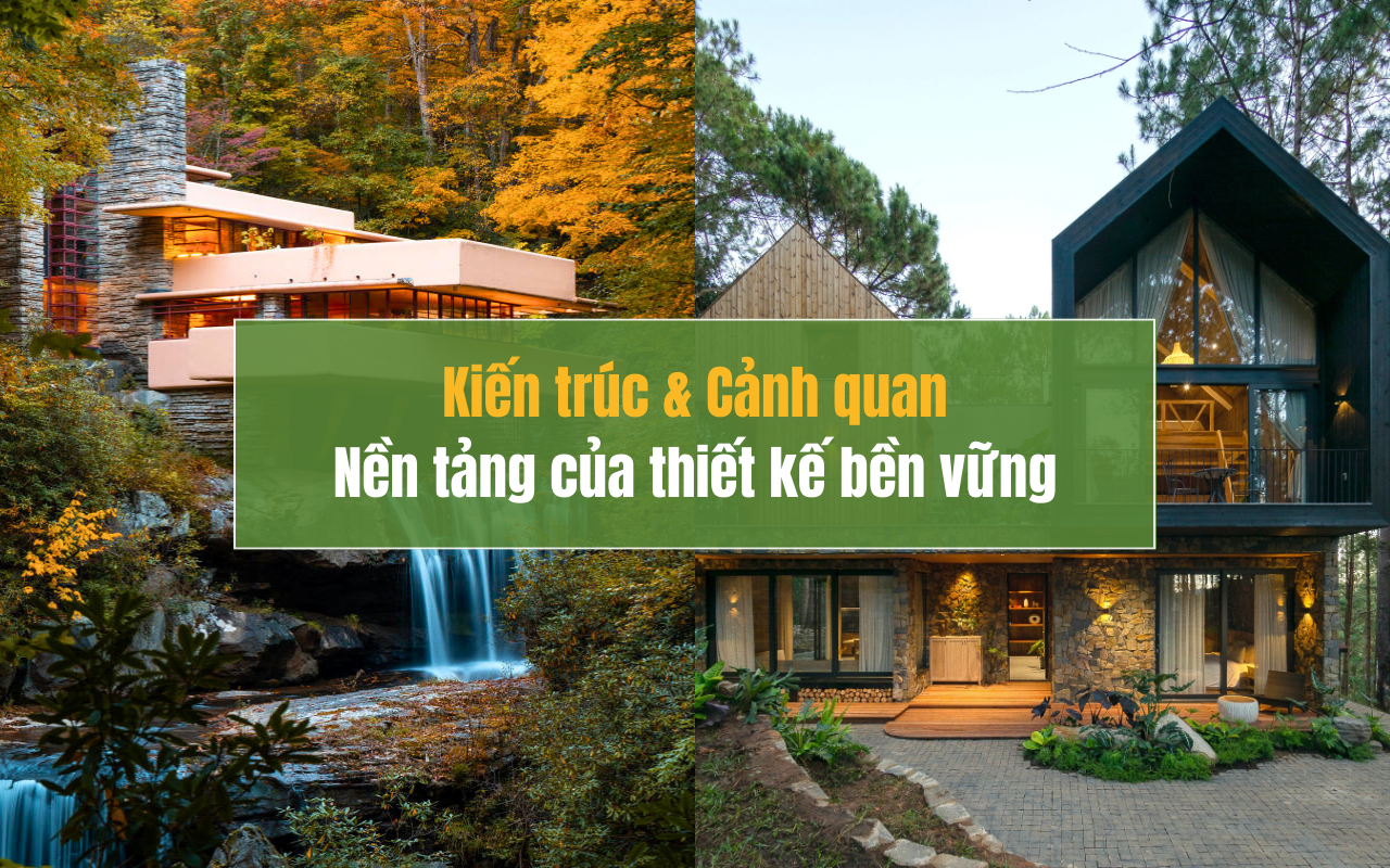 Architecture & Landscape - The Foundation of Sustainable Design